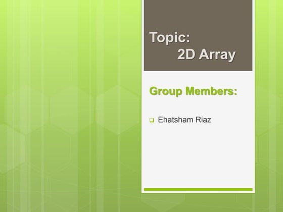 Two dimensional arrays | PPT
