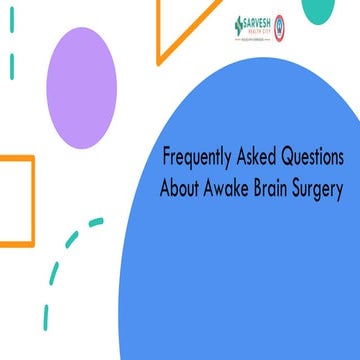 Frequently Asked Questions About Awake Brain Surgery.pdf