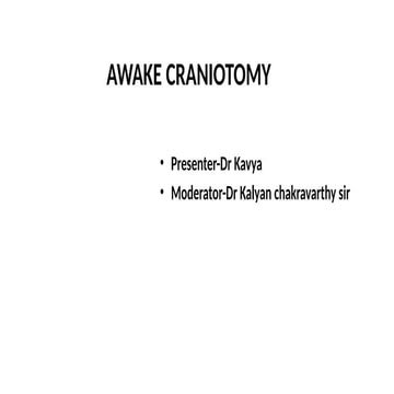Awake Craniotomy | PPTX