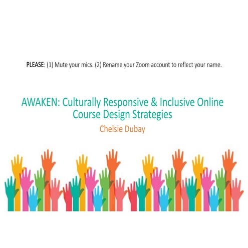 AWAKEN: Culturally Responsive Teaching Strategies for ONLINE Learning