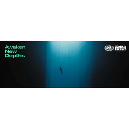 Awaken new depths - World Ocean Day 2024, June 8th.