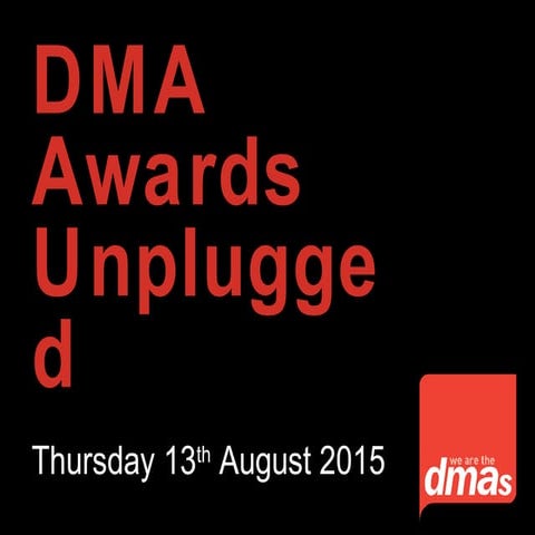 DMA Awards unplugged: a practical workshop - Thursday 13 August