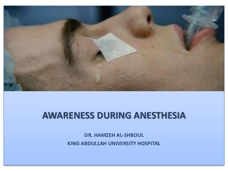 Awareness during anesthesia