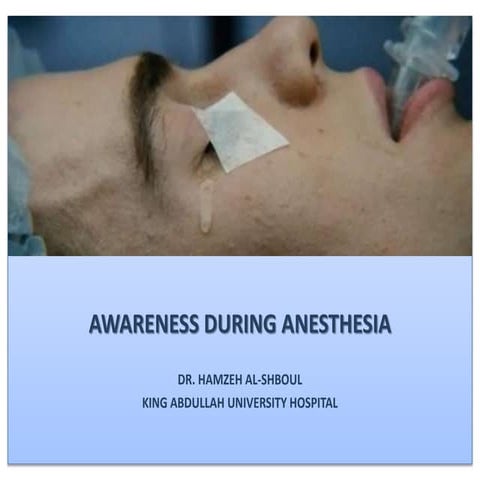 Awareness during anesthesia