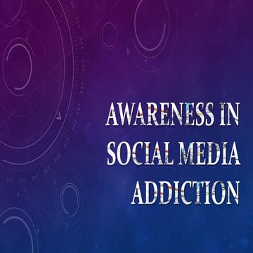 Awareness In Social Media Addiction