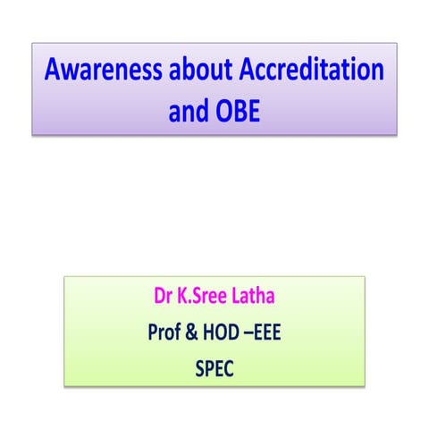 Awareness on Accredidation and OBE