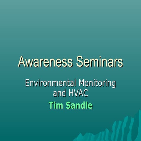 Sterility assurance and microbiology awareness