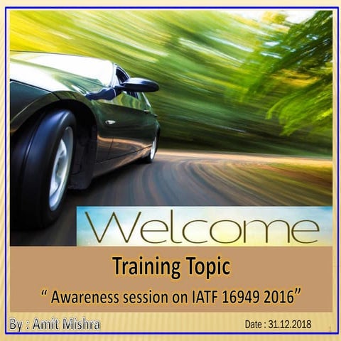 Awareness session on iatf 16949 2016 standard