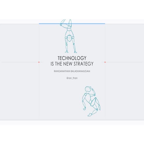 Technology  -- the first strategy to startups