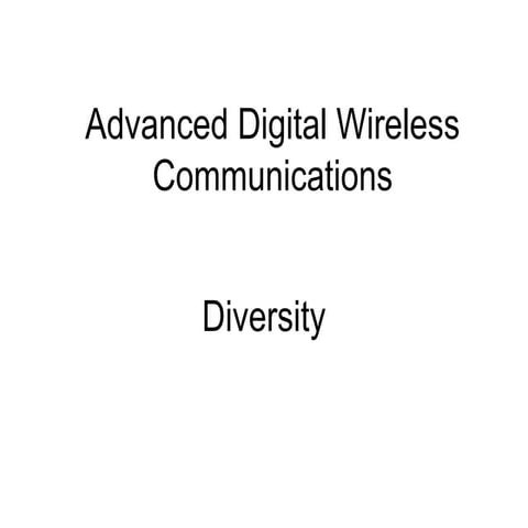 Diversity in wireless communication, such as frequency diversity, spatial div...