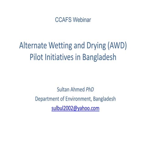 Alternate Wetting and Drying (AWD) Pilot Initiatives in Bangladesh