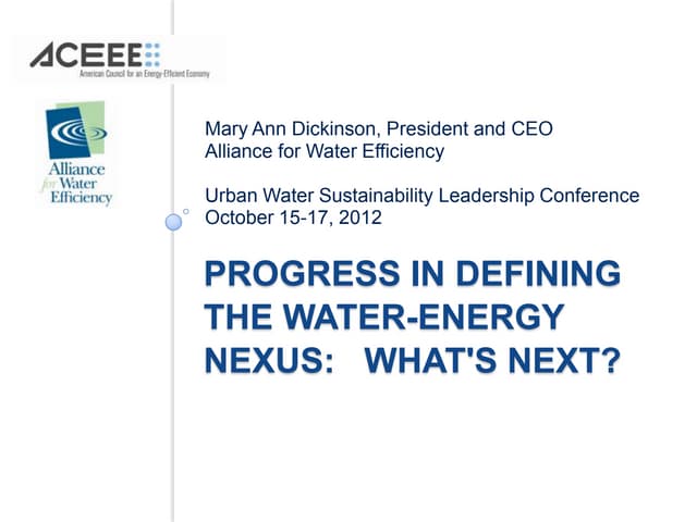 PROGRESS IN DEFINING THE WATER-ENERGY NEXUS: WHAT’S NEXT?