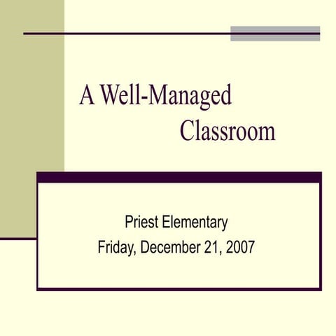 A  Well  Managed  Classroom