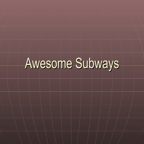 Awesome Subways