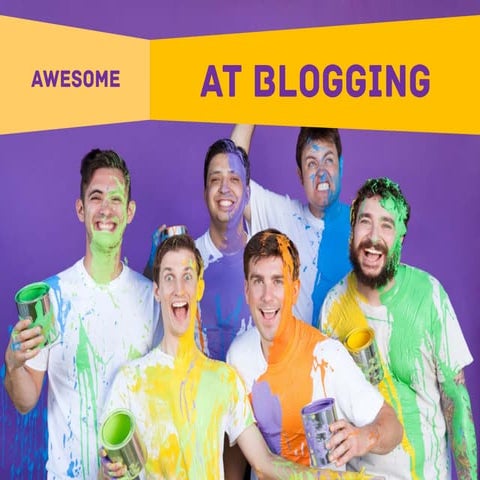 Awesome at Blogging