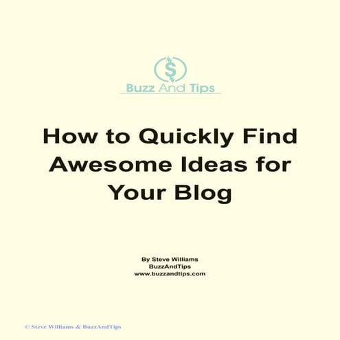 How to Quickly Find Awesome Ideas for Your Blog