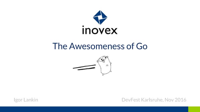 The Awesomeness of Go