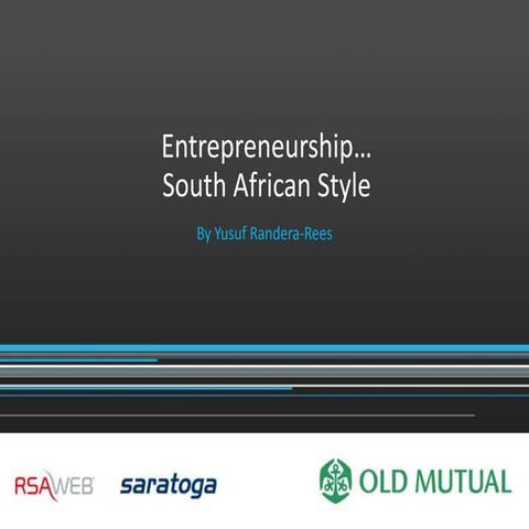 Entrepreneurship - South Africa Style! 
