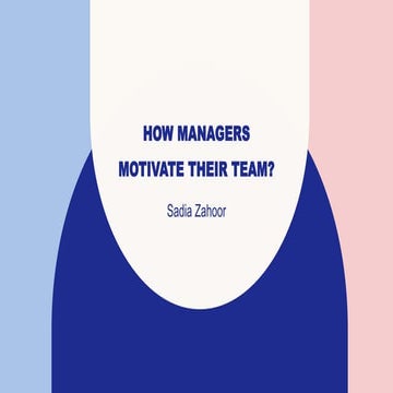 How_Managers_Motivate_Their_Team.pptx