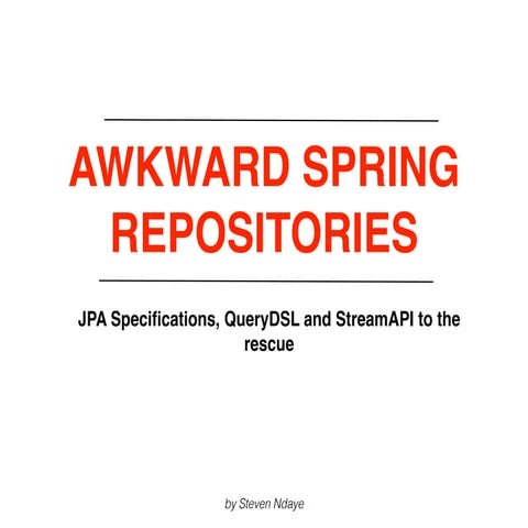 Awkward spring repositories
