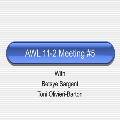 Awl 12 1 Meeting 5