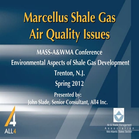 Marcellus Shale Gas Air Quality Issues