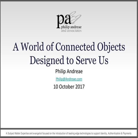 A world of connected object Designed to Serve Us