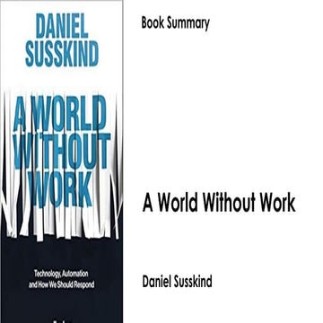 A World Without Work : Book Summary