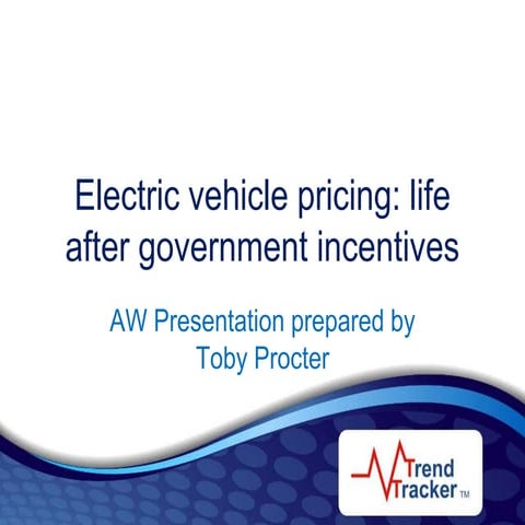 Electric vehicle pricing - life after government incentives