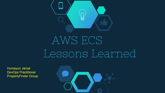 AWS ECS LESSONS LEARNED