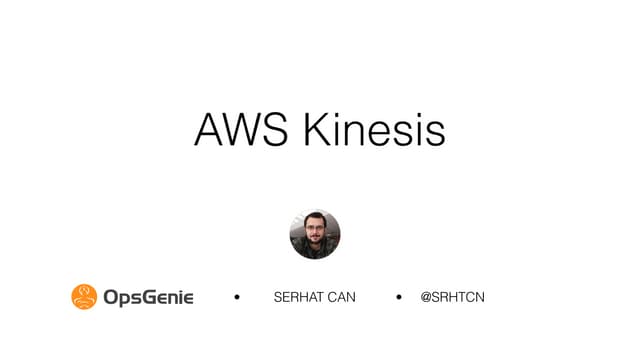 AWS Kinesis - Streams, Firehose, Analytics