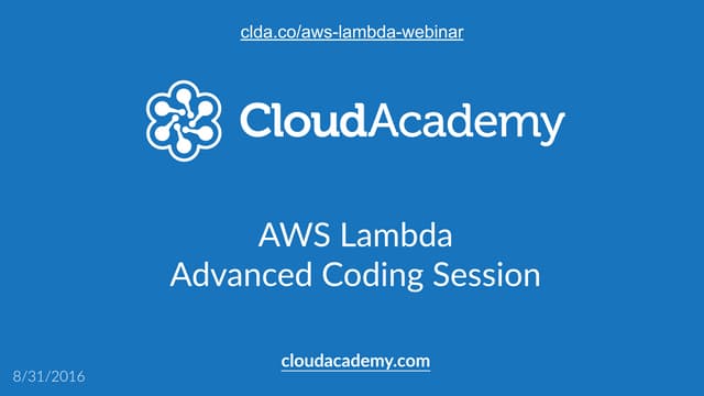 AWS Lambda: Advanced Coding Session