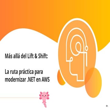 Más allá del Lift & Shift:   La ruta práctica para modernizar .NET en AWS