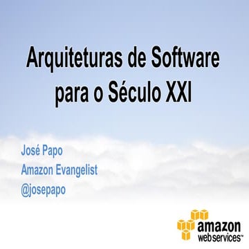 Arquiteturas de Software para o Século XXI