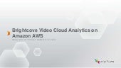 Brightcove Video Cloud Analytics on...