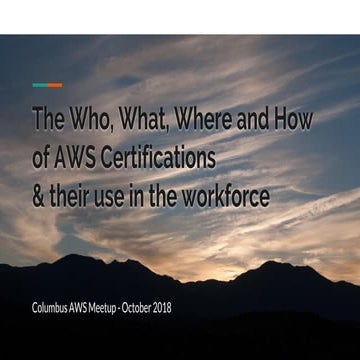 Columbus AWS Meetup: AWS Certifications