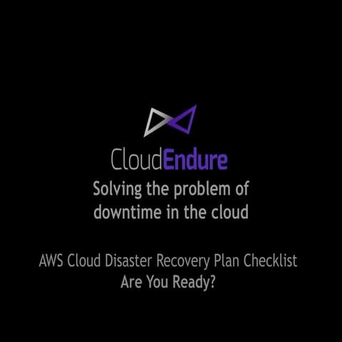 AWS Cloud Disaster Recovery Plan Checklist - Are you ready?