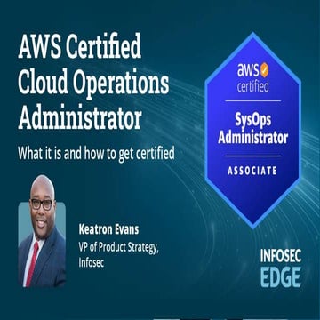 AWS Cloud Operations Administrator: What it is and how to get certified