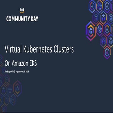 Virtual Kubernetes Clusters on Amazon EKS
