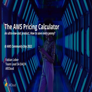 The AWS Pricing Calculator - An ultra-low-cost product. How to save every penny?