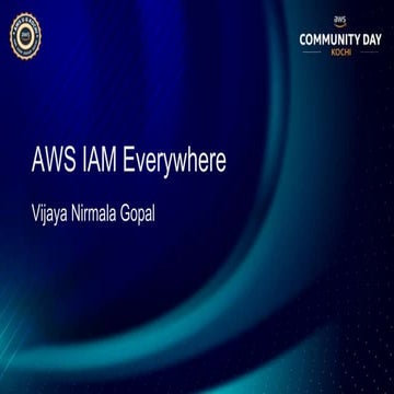 ACDKOCHI19 - IAM Everywhere