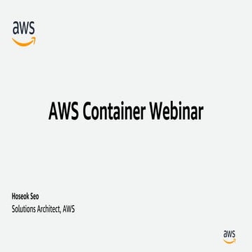 Aws container webinar day 2