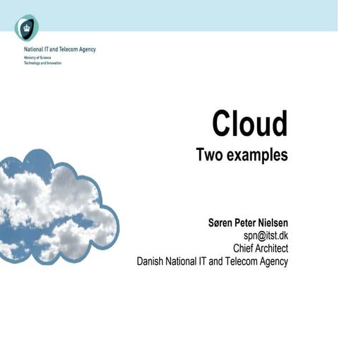 Cloud - Two examples