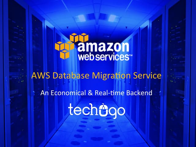 AWS Database Migration Service
