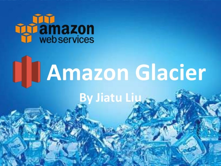 AWS Glacier