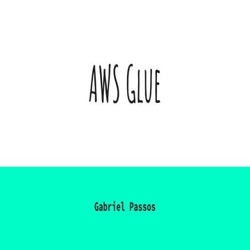 Aws glue