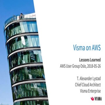 AWS in Visma 2015-2018: Lessons Learned