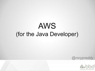 AWS for the Java Developer