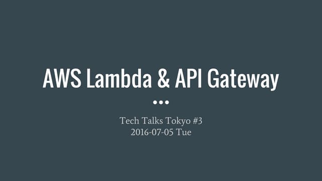 aws lambda & api gateway