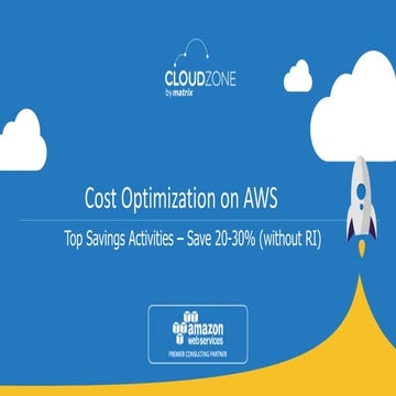 COST OPTIMIZATION – SAVE 20-30% OF YOUR AWS MONTHLY COST – A REALITY OR FANTASY?
